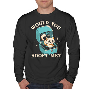 Wold You Adopt Me