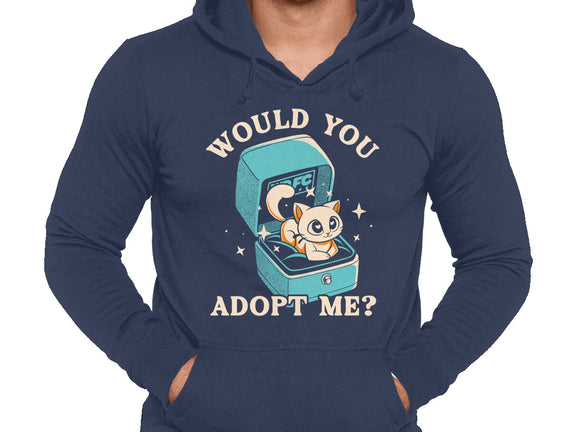 Wold You Adopt Me