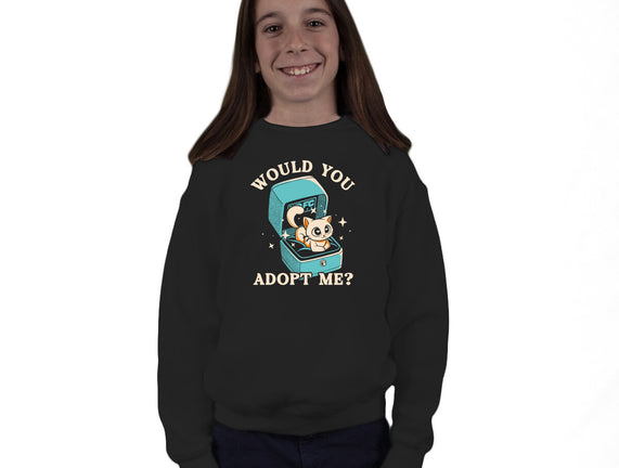 Wold You Adopt Me