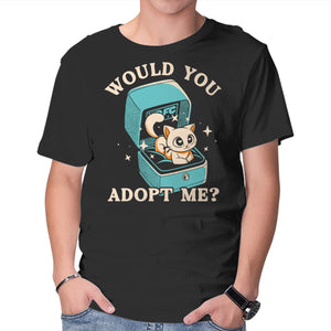 Wold You Adopt Me