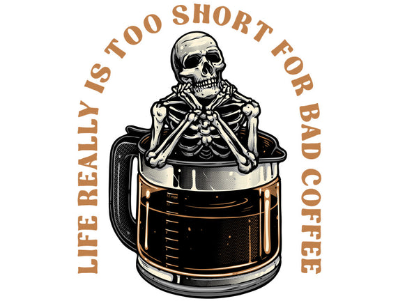 Bad Coffee