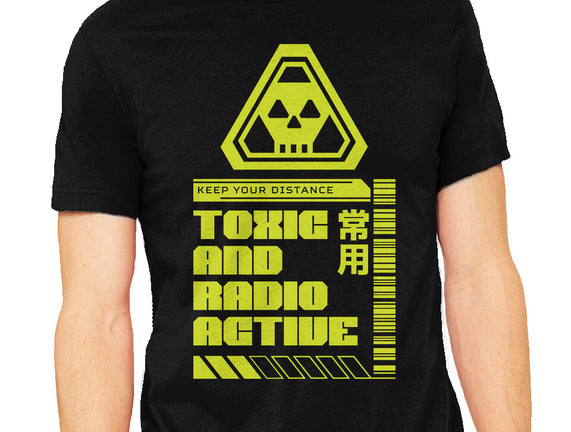 Toxic And Radioactive