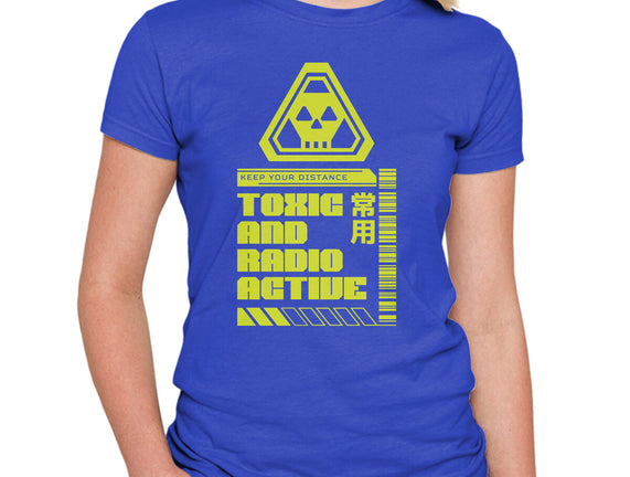 Toxic And Radioactive