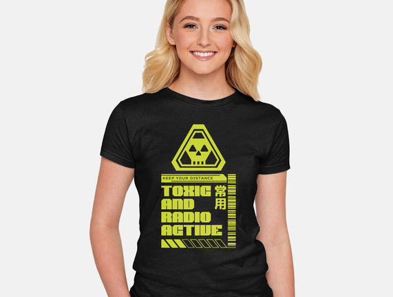 Toxic And Radioactive