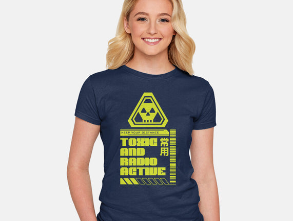 Toxic And Radioactive