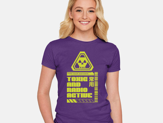 Toxic And Radioactive
