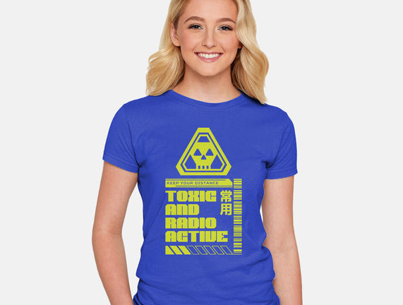 Toxic And Radioactive