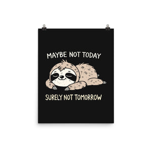 Surely Not Tomorrow