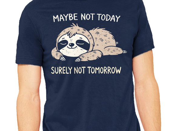 Surely Not Tomorrow