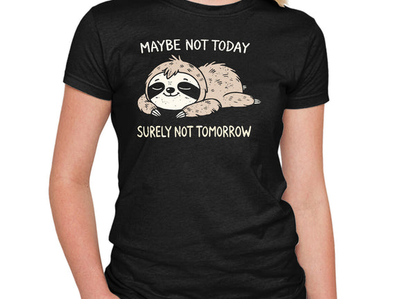 Surely Not Tomorrow