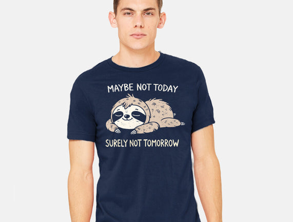 Surely Not Tomorrow