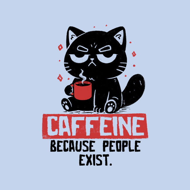 Caffeine Because People Exist-Womens-Fitted-Tee-koalastudio