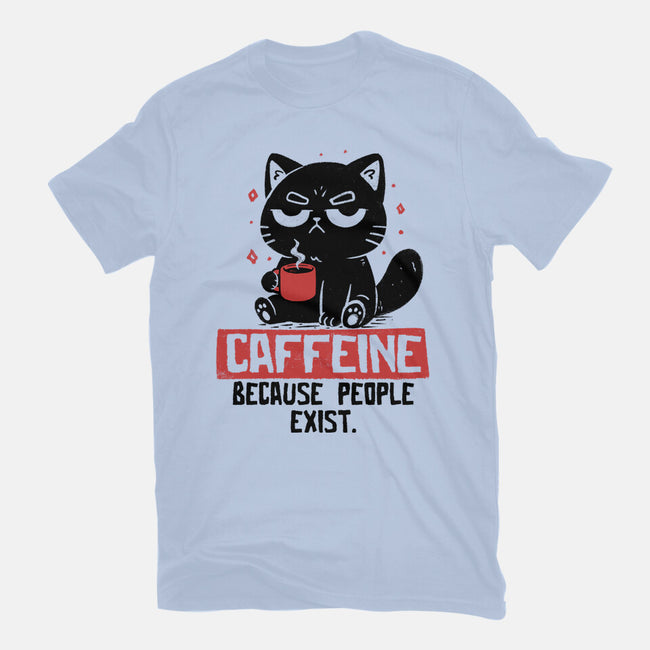 Caffeine Because People Exist-Womens-Fitted-Tee-koalastudio