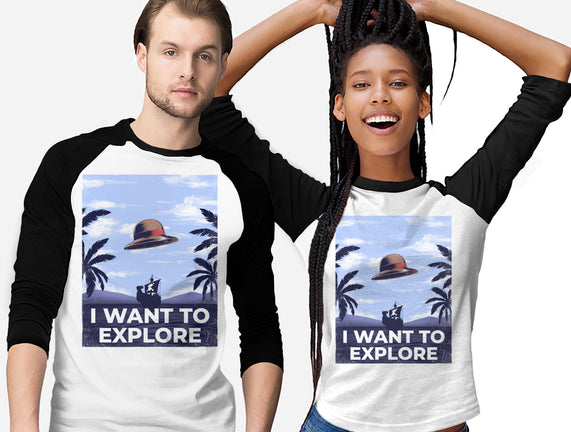 I Want To Explore