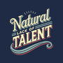 Natural Lack Of Talent-Mens-Premium-Tee-BridgeWalker