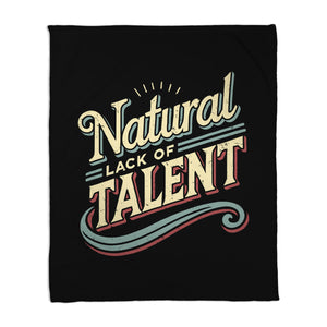 Natural Lack Of Talent