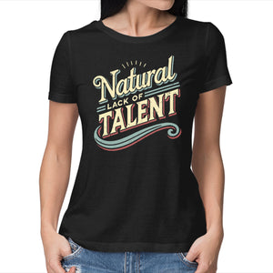Natural Lack Of Talent