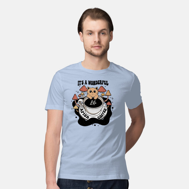 It's A Wonderful Life After Coffee-Mens-Premium-Tee-Trendlory