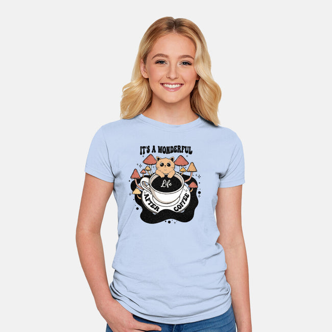 It's A Wonderful Life After Coffee-Womens-Fitted-Tee-Trendlory