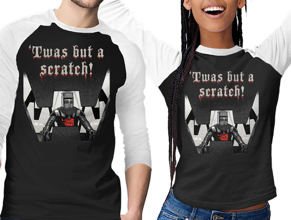 Twas But A Scratch