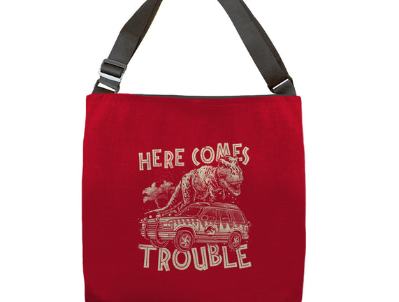 Here Comes Trouble