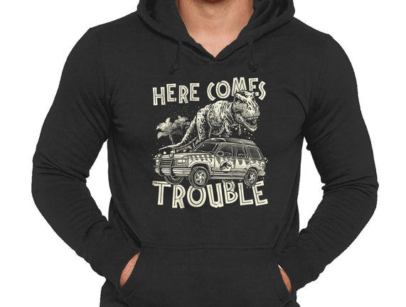 Here Comes Trouble