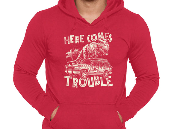 Here Comes Trouble