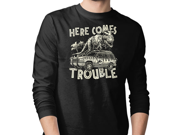Here Comes Trouble