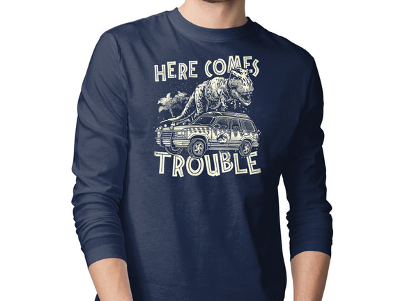 Here Comes Trouble