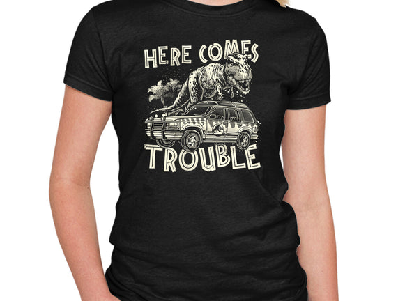 Here Comes Trouble