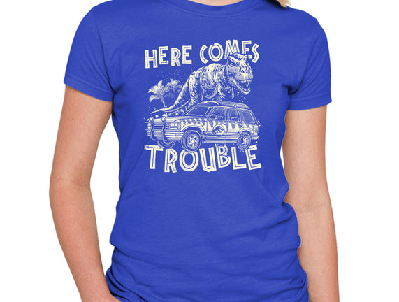 Here Comes Trouble