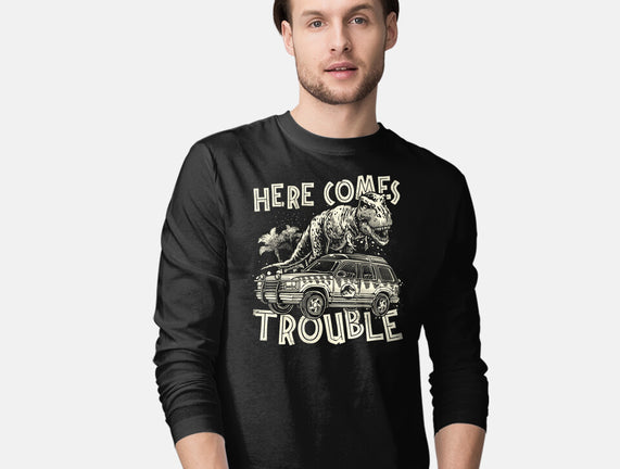 Here Comes Trouble