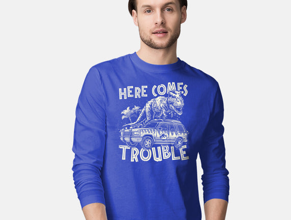 Here Comes Trouble