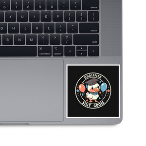 Qualified Silly Goose