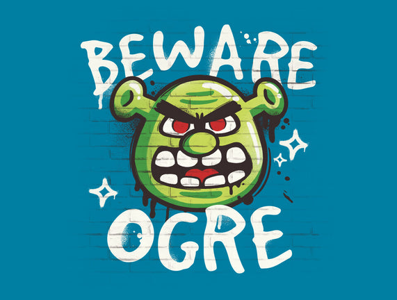 Beware Ogre