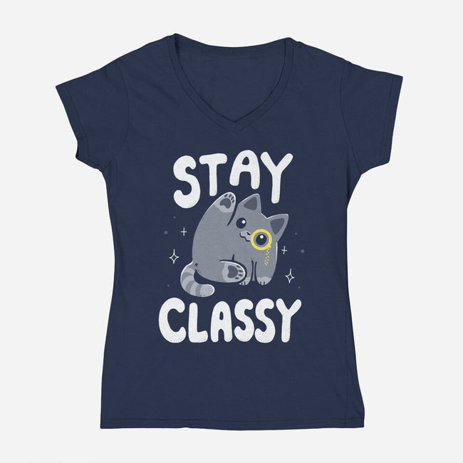 Stay Classy-Womens-V-Neck-Tee-Vallina84