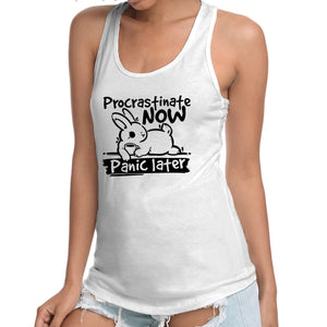 Procrastinate Now Panic Later