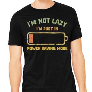 I'm In Power Saving Mode
