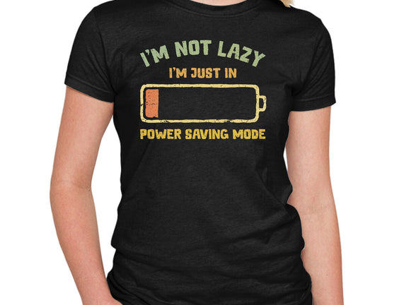 I'm In Power Saving Mode