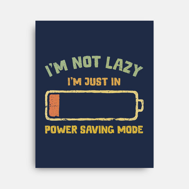 I'm In Power Saving Mode-None-Stretched-Canvas-kg07