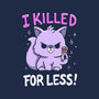 I Killed For Less-Mens-Basic-Tee-Vallina84