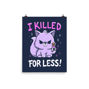 I Killed For Less