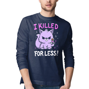 I Killed For Less