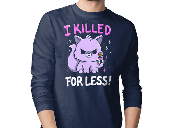 I Killed For Less