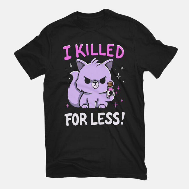 I Killed For Less-Mens-Basic-Tee-Vallina84