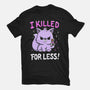 I Killed For Less-Mens-Basic-Tee-Vallina84