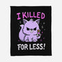 I Killed For Less-None-Fleece-Blanket-Vallina84