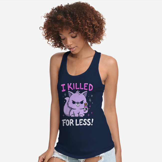 I Killed For Less-Womens-Racerback-Tank-Vallina84