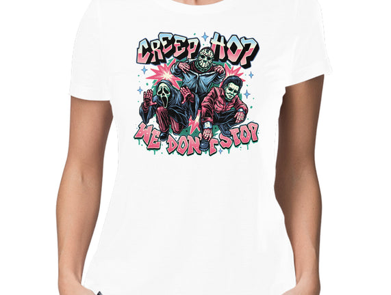 Creep Hop We Don’t Stop