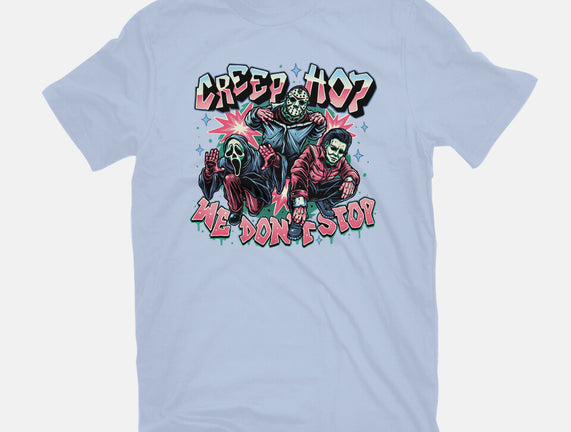 Creep Hop We Don’t Stop